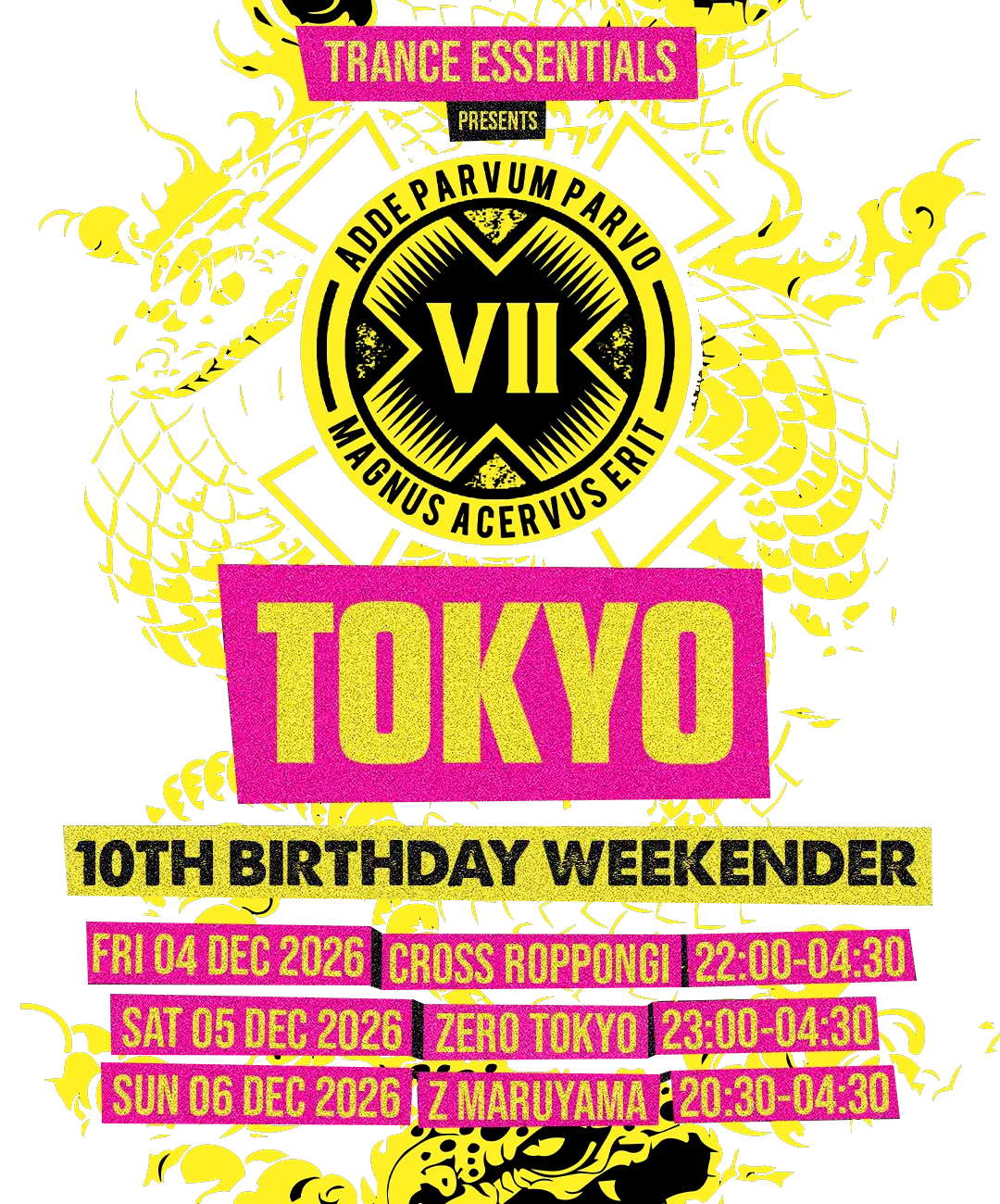 VII Tokyo — 10th Birthday Weekender, 04/05/06 December 2026